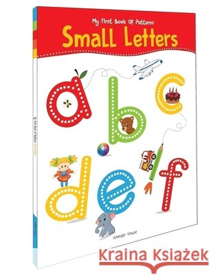My First Book of Patterns Small Letters Wonder House Books 9789387779297 Wonder House Books
