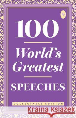 100 world's greatest speeches Fingerprint 9789387779402 Prakash Books