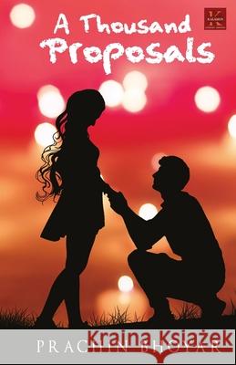 A Thousand Proposals Prachin Bhoyar 9789387780149