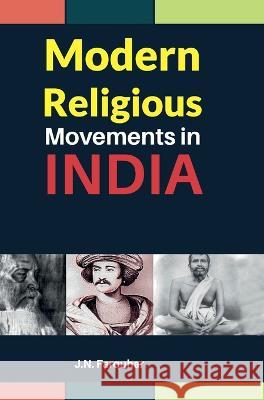 Modern Religious movement India J N Farquhar   9789387826038 Mjp Publishers