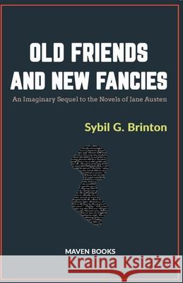 Old Friends and New Fancies Sybil Brinton G 9789387826847