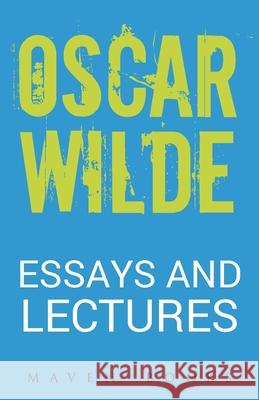 Essays and Lectures Oscar Wilde 9789387867154