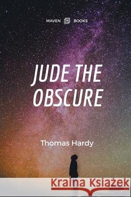 Jude the Obscure Thomas Hardy 9789387867451 Maven Books