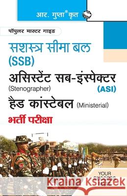 Ssb: ASI (Steno)/Head Constable (Ministerial) Recruitment Exam Guide Rph Editorial Board 9789387918726 Ramesh Publishing House