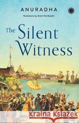 The Silent Witness Anuradha 9789387944619