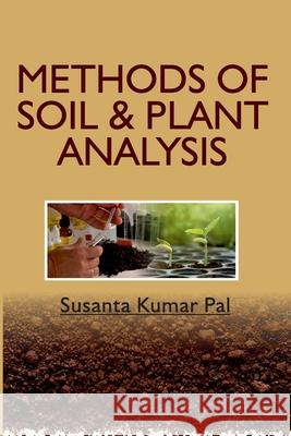 Methods of Soil and Plant Analysis Abc Abc Abc 9789387973589 New India Publishing Agency- Nipa
