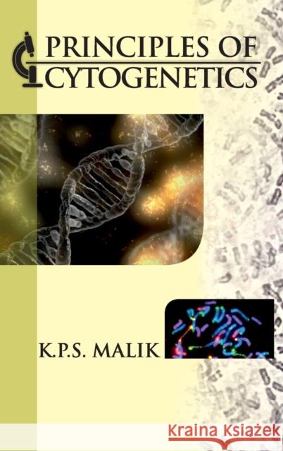Principles of Cytogenetics K. P. S. Malik 9789387973992 New India Publishing Agency- Nipa