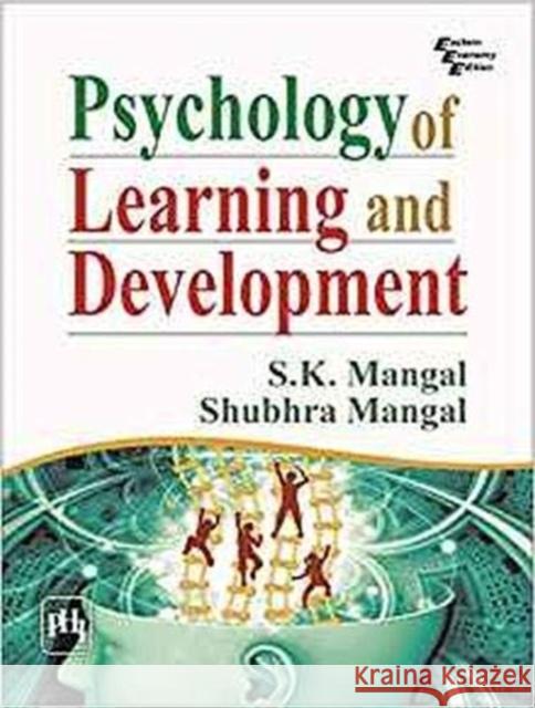 Psychology of Learning and Development S.K. Mangal Shubhra Mangal  9789388028202 PHI Learning