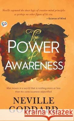 The Power of Awareness Neville Goddard, Grover Gardner 9789388118330
