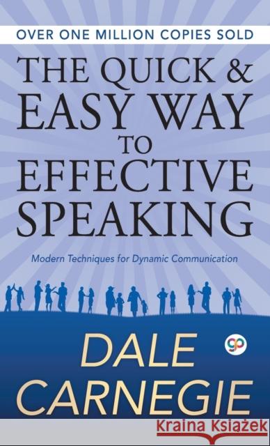 The Quick and Easy Way to Effective Speaking Dale Carnegie 9789388118347 General Press