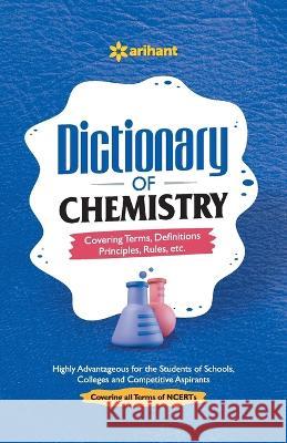 Dictionary of Chemistry Purnima Sharma   9789388128933 Arihant Publication India Limited