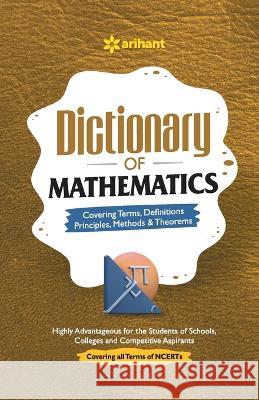 Dictionary of Mathematics Suraj Singh   9789388128940 Arihant Publication India Limited