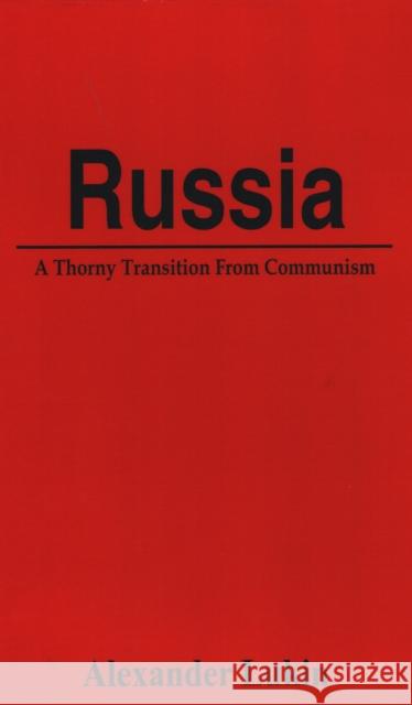 Russia: A Thorny Transition From Communism Lukin, Alexander 9789388161176