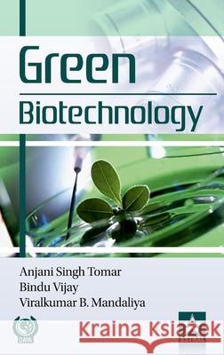 Green Biotechnology Anjani Singh Tomar 9789388173926 Daya Pub. House