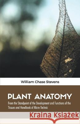 Plant Anatomy William Chase Stevens 9789388191104