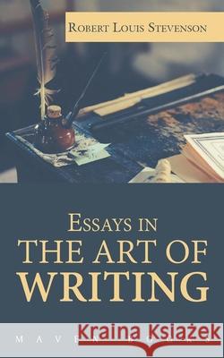 Essays in THE ART OF WRITING Robert Stevenson Louis 9789388191654
