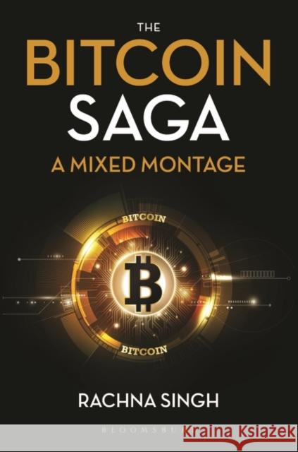 The Bitcoin Saga Rachna Singh 9789388271844