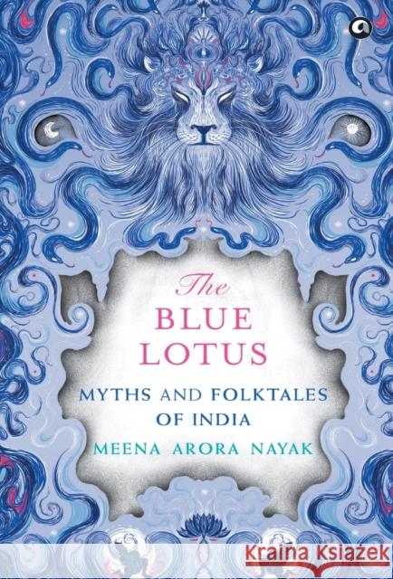 The Blue Lotus - Hb Meena Arora Nayak 9789388292108