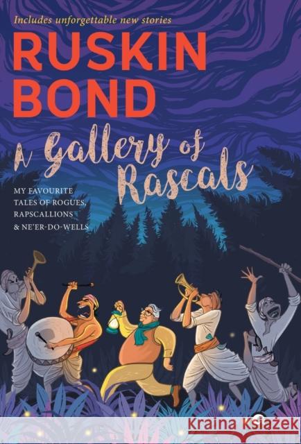 A Gallery of Rascals Ruskin Bond 9789388292740