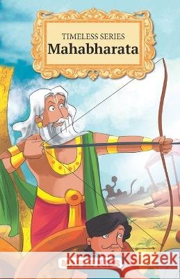Mahabharata - Timeless Series Maple Press 9789388304221