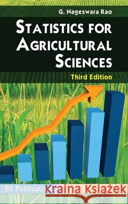 Statistics for Agricultural Sciences G Nageswara Rao 9789388305303