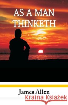 As A Man Thinketh James Allen 9789388318068 Hawk Press