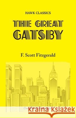 The Great Gatsby F. Scott Fitzgerald 9789388318075 Hawk Press