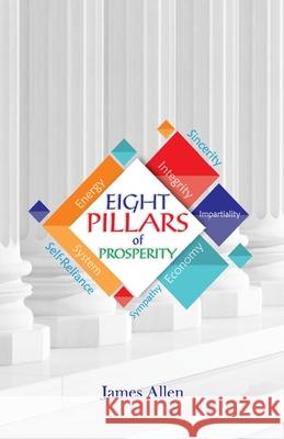 Eight Pillars of Prosperity James Allen 9789388318211