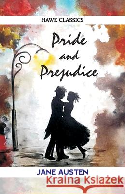 Pride and Prejudice Jane Austen 9789388318518 Hawk Press