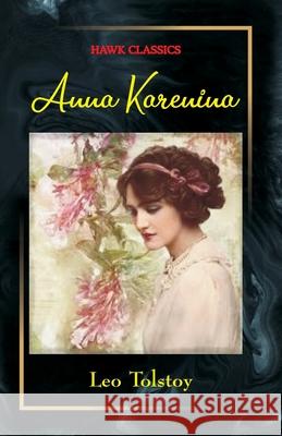 Anna Karenina Leo Tolstoy 9789388318570