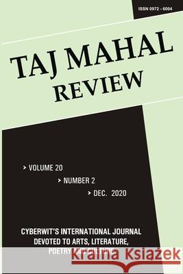 Taj Mahal Review: Cyberwit's International Journal Devoted to Arts, Literature, Poetry & Culture Santosh Kumar 9789388319157
