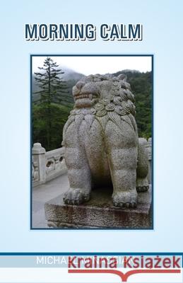 Morning Calm Michael Minassian 9789388319171