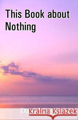 This Book about Nothing David Lawrence 9789388319225