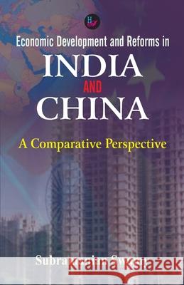 Economic Development and Reforms in India and China Subramanian Swamy 9789388409117 Har-Anand Publications Pvt Ltd