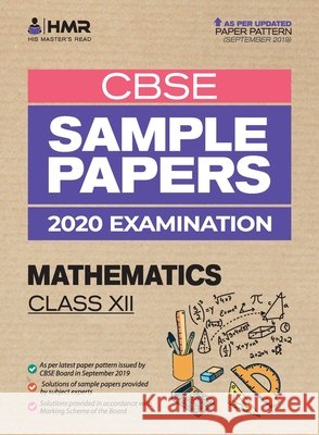 Sample Papers - Mathematics: CBSE Class 12 for 2020 Examination His Master's Read 9789388623858