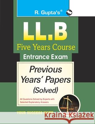 LL.B-Five Years Course Entrance Exam Previous Years' Papers [Solved] Rph Editorial Board 9789388642101 Ramesh Publishing House