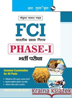 Fci: PHASEI (Common Examination for All Posts) Exam Guide Rph Editorial Board 9789388642361 Ramesh Publishing House