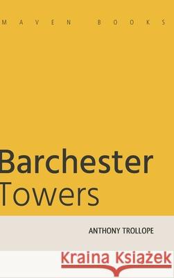 Barchester Towers Anthony Trollope 9789388694483