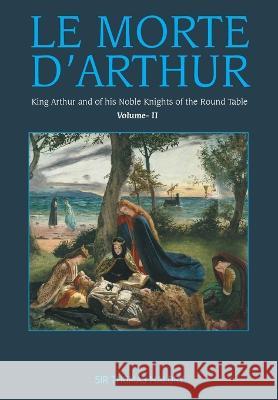 Le Morte d\'Arthur, Thomas Malory 9789388694537