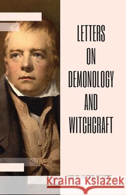 Letters on Demonology and Witchcraft Arthur Doyle Conan 9789388694568 Maven Books