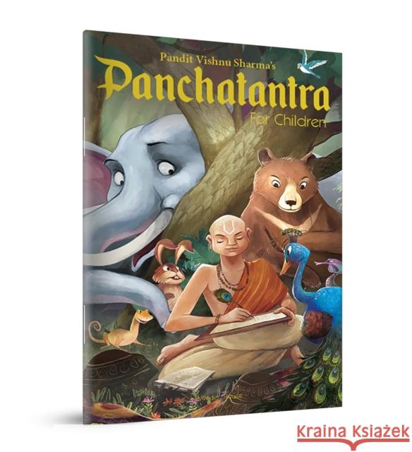 Pandit Vishnu Sharma's Panchatantra For Children: Illustrated stories Ishan Trivedi Shubha Vilas 9789388810920