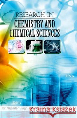 Research in Chemistry and Chemical Sciences Vijender Singh 9789388854405