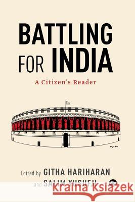 Battling for India: A Citizen's Reader Githa Hariharan Salim Yusufji 9789388874205 Speaking Tiger Books