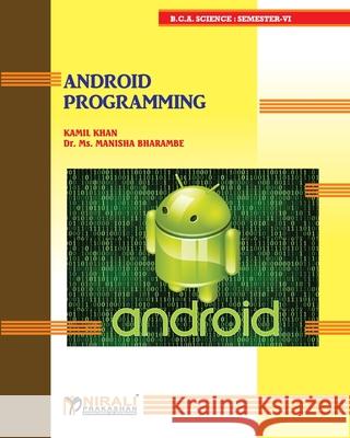 Android Programming Kamil Ajmal Khan Manisha MS 9789388897204