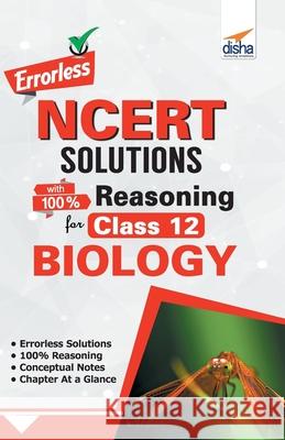 Errorless NCERT Solutions with with 100% Reasoning for Class 12 Biology Disha Experts 9789388919524 Disha Publication