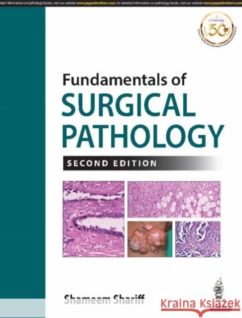 Fundamentals of Surgical Pathology Shameem Shariff 9789388958967 Jp Medical Ltd