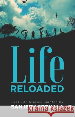 Life Reloaded Sanjeev Kotnala 9789389024173