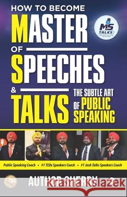 How to Become Master of Speeches & Talks Author Sherry 9789389024715