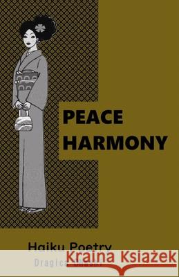 Peace Harmony Dragica Ohashi 9789389074666