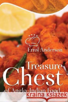 Treasure Chest of Anglo-Indian Food Errol Anderson 9789389085044